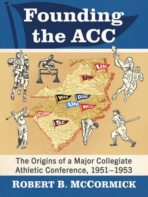 Title details for Founding the ACC by Robert McCormick - Available